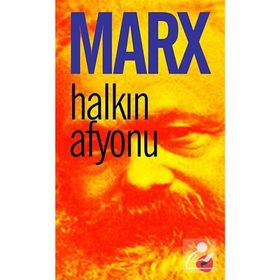 HALKIN AFYONU - KARL MARX