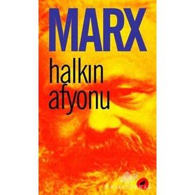 HALKIN AFYONU - KARL MARX