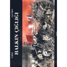 HALKIN ÇIĞLIĞI PARIS KOMÜNÜ II - JEAN VAUTRIN