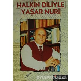 HALKIN DILIYLE YAŞAR NURI ÖZTÜRK - YAŞAR NURI ÖZTÜRK