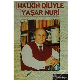 HALKIN DILIYLE YAŞAR NURI ÖZTÜRK - YAŞAR NURI ÖZTÜRK