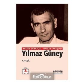 HALKIN SANATÇISI HALKIN SAVAŞÇISI YILMAZ GÜNEY - H. YEŞİL