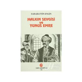 HALKIN SEVGISI VE YUNUS EMRE (PIYES) - SABAHATTIN ENGIN