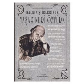 HALKIN ŞİİRLERİNDE YAŞAR NURI ÖZTÜRK - YAŞAR NURI ÖZTÜRK