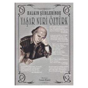 HALKIN ŞİİRLERİNDE YAŞAR NURI ÖZTÜRK - YAŞAR NURI ÖZTÜRK