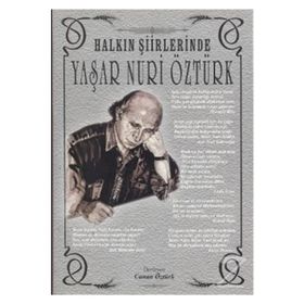 HALKIN ŞİİRLERİNDE YAŞAR NURI ÖZTÜRK - YAŞAR NURI ÖZTÜRK