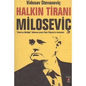 HALKIN TİRANI MİLOSEVİÇ - VIDOSAV STEVANOVİÇ