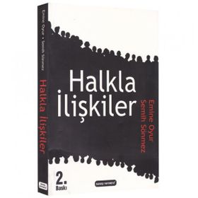 HALKLA İLIŞKILER - EMINE OYUR;SEMIH SÖNMEZ