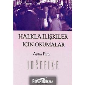Halkla İlişkiler İçin Okumalar - Aylin Pira