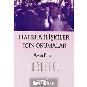 Halkla İlişkiler İçin Okumalar - Aylin Pira