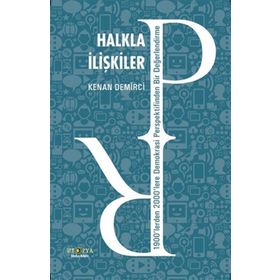 Halkla İlişkiler - Kemal Demirci - Ütopya Yayınevi