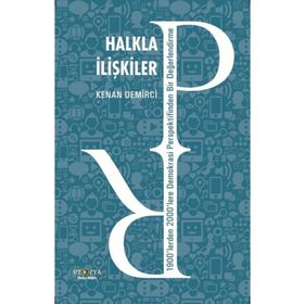 Halkla İlişkiler - Kemal Demirci - Ütopya Yayınevi