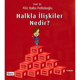 Halkla İlişkiler Nedir? - Filiz Balta Peltekoğlu