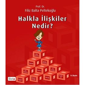 Halkla İlişkiler Nedir? - Filiz Balta Peltekoğlu