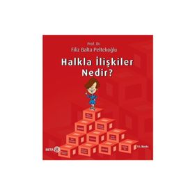 Halkla İlişkiler Nedir? - Filiz Balta Peltekoğlu