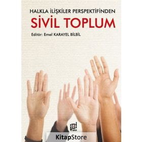 Halkla İlişkiler Perspektifinden Sivil Toplum - Emel Karayel Bilbil