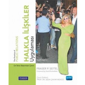 Halkla İlişkiler Uygulaması - Fraser P. Seitel Pearson Seitel Fraser P