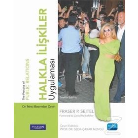 Halkla İlişkiler Uygulaması - Fraser P. Seitel Pearson Seitel Fraser P