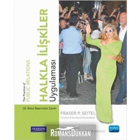 Halkla İlişkiler Uygulaması - Fraser P. Seitel Pearson Seitel Fraser P