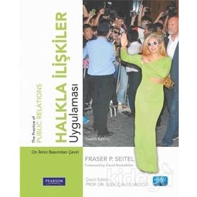 Halkla İlişkiler Uygulaması - Fraser P. Seitel Pearson Seitel Fraser P