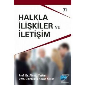 HALKLA İLIŞKILER VE İLETIŞIM - AHMET YATKIN;ÜMMÜHAN NAZAN YATKIN