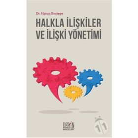 Halkla İlişkiler ve İlişki Yönetimi - Hatun Boztepe