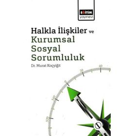 Halkla İlişkiler ve Kurumsal Sosyal Sorumluluk - Murat Koçyiğit