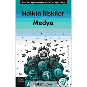 HALKLA İLİŞKİLER VE MEDYA - AYDEMIR OKAY