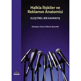 HALKLA İLIŞKILER VE REKLAMIN ANATOMISI - GENEL