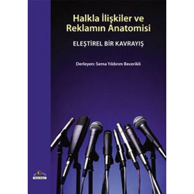 HALKLA İLIŞKILER VE REKLAMIN ANATOMISI - GENEL