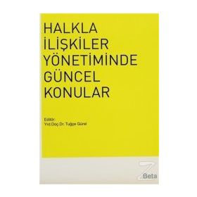 Halkla İlişkiler Yönetiminde Güncel Konular - Tuğçe Gürel
