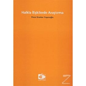 HALKLA İLİŞKİLERDE ARAŞTIRMA - PINAR ERASLAN YAYINOĞLU