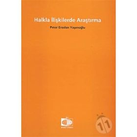 HALKLA İLİŞKİLERDE ARAŞTIRMA - PINAR ERASLAN YAYINOĞLU