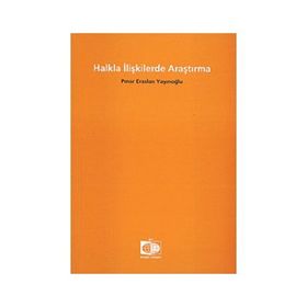 HALKLA İLİŞKİLERDE ARAŞTIRMA - PINAR ERASLAN YAYINOĞLU