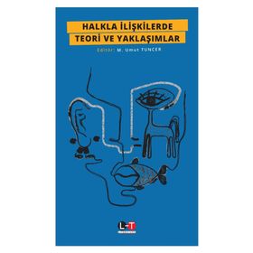 Halkla İlişkilerde Teori Ve Yaklaşımlar - Umut Tuncer