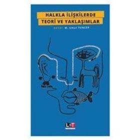Halkla İlişkilerde Teori Ve Yaklaşımlar - Umut Tuncer
