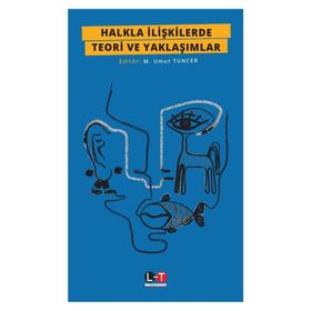 Halkla İlişkilerde Teori Ve Yaklaşımlar - Umut Tuncer