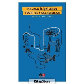 Halkla İlişkilerde Teori Ve Yaklaşımlar - Umut Tuncer