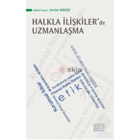 Halkla İlişkiler’de Uzmanlaşma - Sevim Koçer