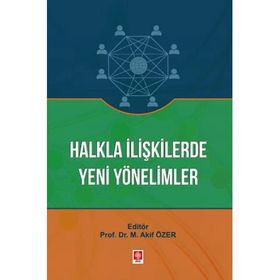 Halkla İlişkilerde Yeni Yönelimler Ekin Yayınevi