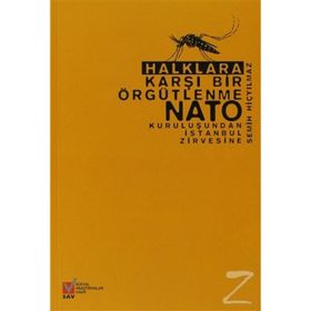 Halklara Karşı Bir Örgütlenme NATO - Semih Hiçyılmaz