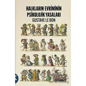 Halkların Evriminin Psikolojik Yasaları Gustave Le Bon