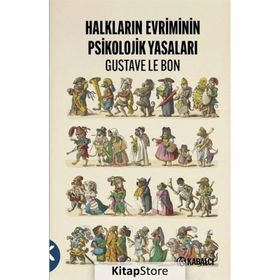 Halkların Evriminin Psikolojik Yasaları Gustave Le Bon
