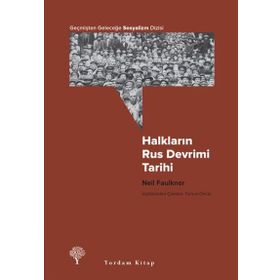 Halkların Rus Devrimi Tarihi: Geçmişten Geleceğe Sosyalizm Dizisi
