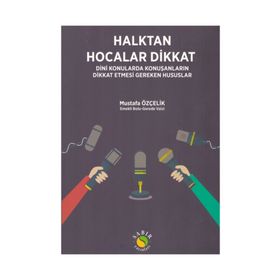 Halktan Hocalar Dikkat - Mustafa Özçelik