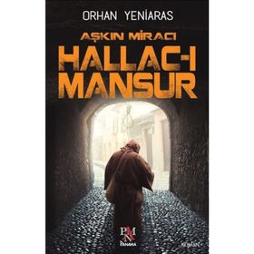 HALLAC-I MANSUR (2 CILT TAKIM) DARAĞACINDA MİRAÇ - YAŞAR NURI ÖZTÜRK