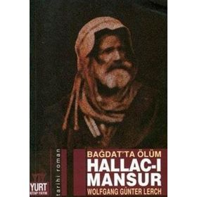 HALLAC-I MANSUR BAĞDAT'TA ÖLÜM - WOLFGANG GÜNTER LERCH