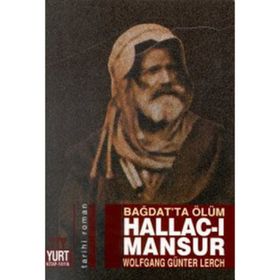 HALLAC-I MANSUR BAĞDAT'TA ÖLÜM - WOLFGANG GÜNTER LERCH