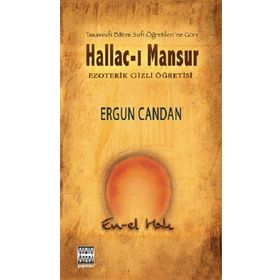 Hallac-ı Mansur - Ergun Candan