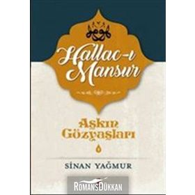 Hallac-ı Mansur - Sinan Yağmur